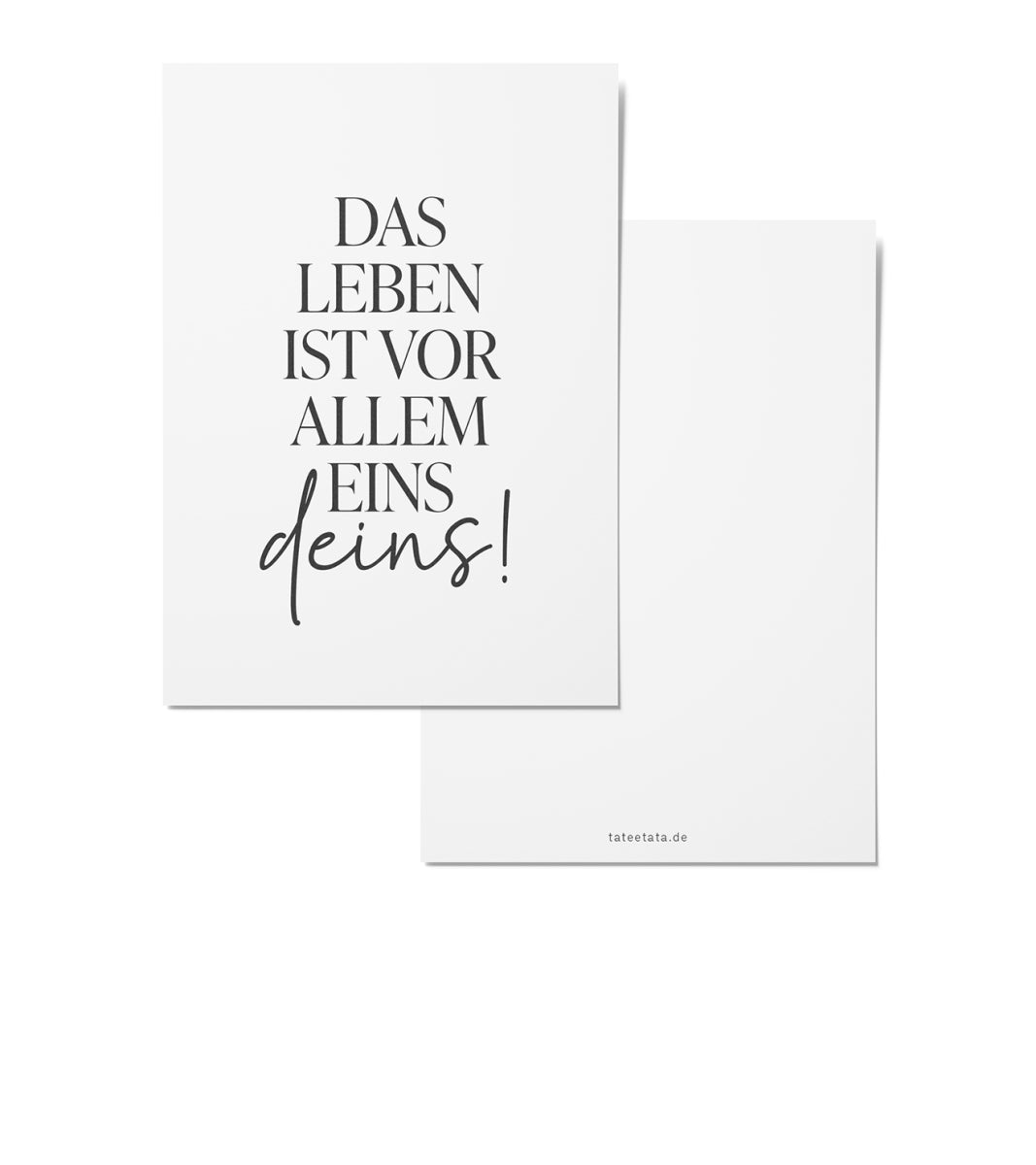 TATEETATA Postkarte "Das Leben ist vor allem dein"